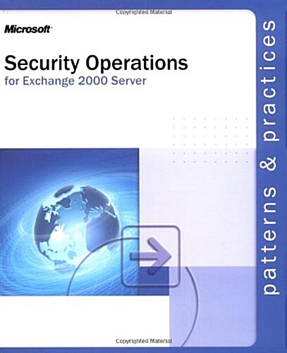 Security Operations for Microsoft(r) Exchange 2000 Server (Paperback)