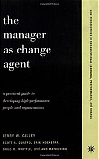 The Manager as Change Agent (Paperback)