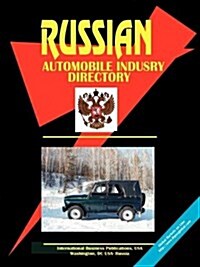 Russia Automobile Industry Directory (Paperback)