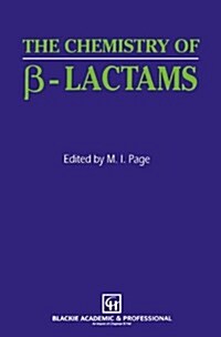 Chemistry of Beta-Lactams (Hardcover)