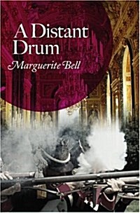 A Distant Drum : (Writing as Marguerite Bell) (Paperback, New ed)