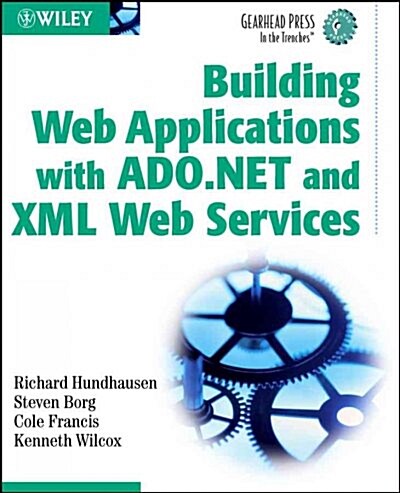 Building Web Applications With Ado.Net and Xml Web Services (Paperback)