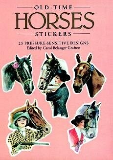 Old-Time Horses Stickers: 25 Pressure-Sensitive Designs (Paperback)