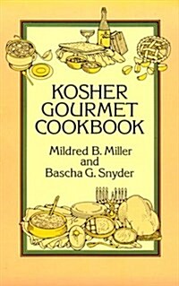 Kosher Gourmet Cookbook (Paperback, Reprint)