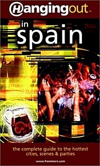 Hanging Out in Spain (Paperback)