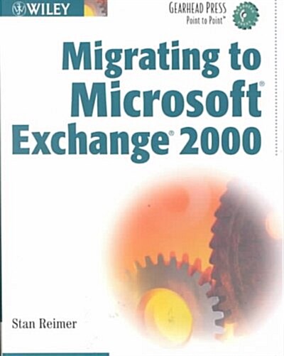 Migrating to Microsoft Exchange 2000 (Paperback)