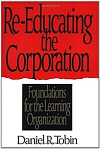 Re-Educating the Corporation (Hardcover)