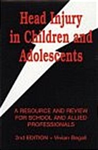 Head Injury in Children and Adolescents (Hardcover, 2nd, Subsequent)