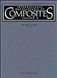 International Encyclopedia of Composites (Hardcover, Volume 4)