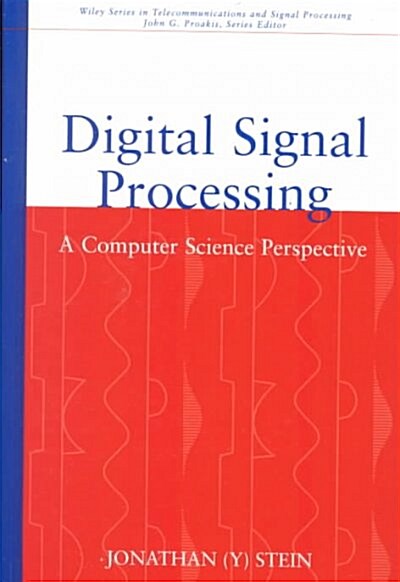 Digital Signal Processing: A Computer Science Perspective (Hardcover)