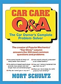 Car Care Q&A: The Auto Owners Complete Problem-Solver (Paperback)