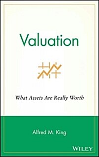 Valuation: What Assets Are Really Worth (Hardcover)