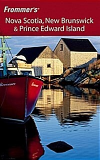 Frommers Nova Scotia, New Brunswick & Prince Edward Island (Paperback, 6th)
