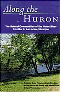 Along the Huron (Paperback)