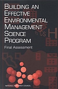 Building an Effective Environmental Management Science Program (Paperback)