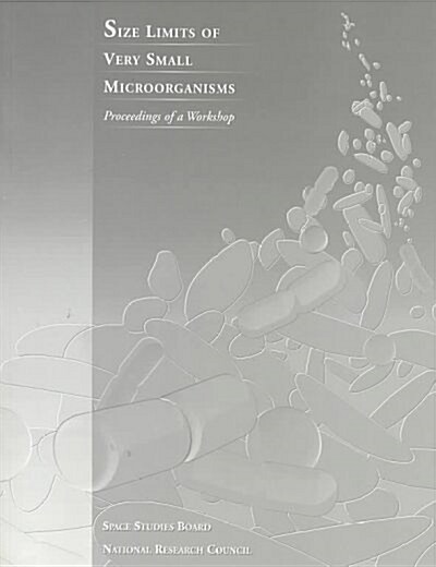 Size Limits of Very Small Microorganisms (Paperback)