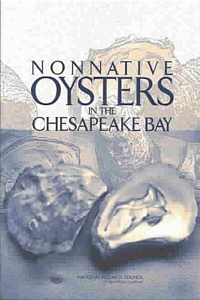 Nonnative Oysters in the Chesapeake Bay (Paperback)