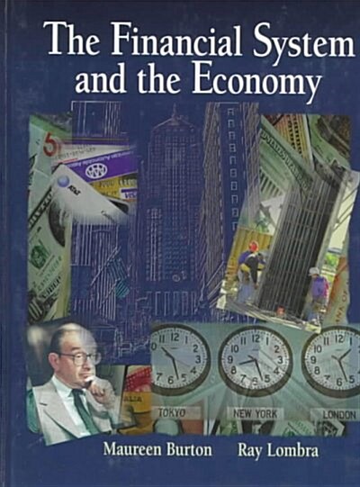 The Financial System and the Economy (Hardcover)