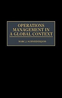 Operations Management in a Global Context (Hardcover, New)