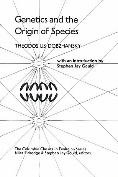 Genetics and the Origin of Species (Paperback, Reissue)