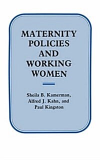 Maternity Policies and Working Women (Paperback)