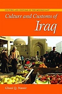 Culture and Customs of Iraq (Hardcover)