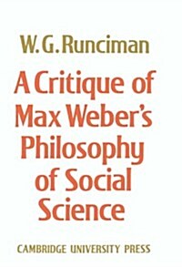Critique of Max Webers Philosophy of Social Science (Hardcover)