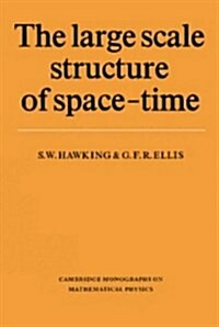 The Large Scale Structure of Space-Time (Hardcover, 1st)