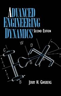 Advanced Engineering Dynamics (Hardcover, 2nd, Subsequent)