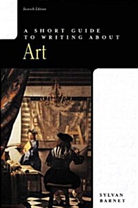 A Short Guide to Writing About Art (Paperback, 7TH)