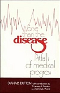 Worse Than the Disease (Hardcover)