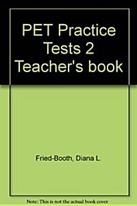 Pet Practice Tests 2 Teachers Book (Paperback, Teachers Guide)