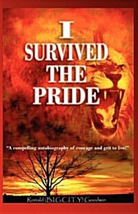 I Survived the Pride (Paperback)