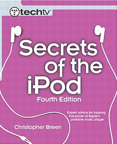 Secrets of the Ipod (Paperback, 4th, Subsequent)