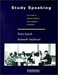 Study Speaking : A Course in Spoken English for Academic Purposes (Paperback)