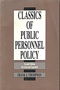 Classics of Public Personnel Policy (Paperback, 2nd, Revised, Expanded)