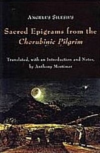 Sacred Epigrams from the Cherubinic Pilgrim (Hardcover)