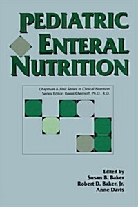 Pediatric Enteral Nutrition (Hardcover, New ed)