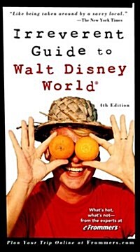 Frommers Irreverent Guide to Walt Disney World (Paperback)