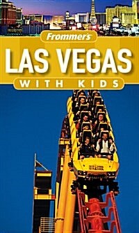 Frommers Las Vegas With Kids (Paperback, 2nd)