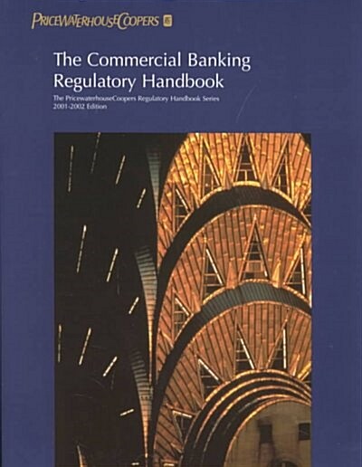 The Commercial Banking Regulatory Handbook (Paperback)