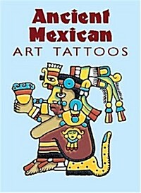 Ancient Mexican Design Tattoos (Paperback)