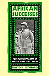 African Successes: Four Public Managers of Kenyan Rural Development (Paperback)