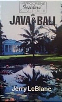 Hippocrene Insiders Guide to Java and Bali (Paperback)