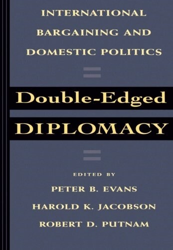 [중고] Double-Edged Diplomacy: International Bargaining and Domestic Politics Volume 25 (Paperback)