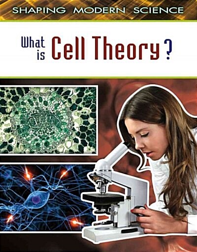 What Is Cell Theory? (Paperback, 1st)