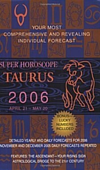 Super Horoscope Taurus 2006 (Paperback)