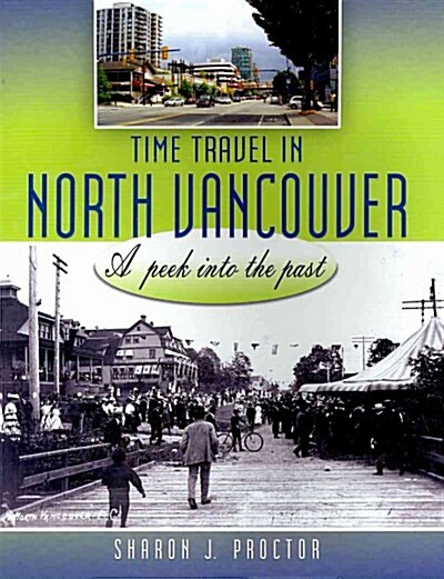 Time Travel in North Vancouver (Paperback)