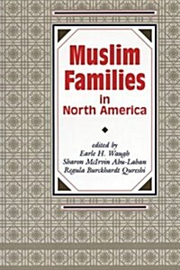 Muslim Families in North America (Hardcover)