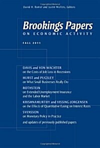 Brookings Papers on Economic Activity: Fall 2011 (Paperback, New)